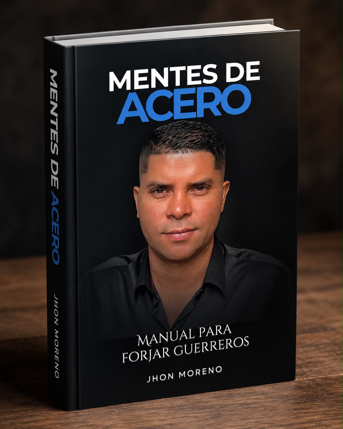 Portada del libro Mentes de Acero de Jhon Moreno